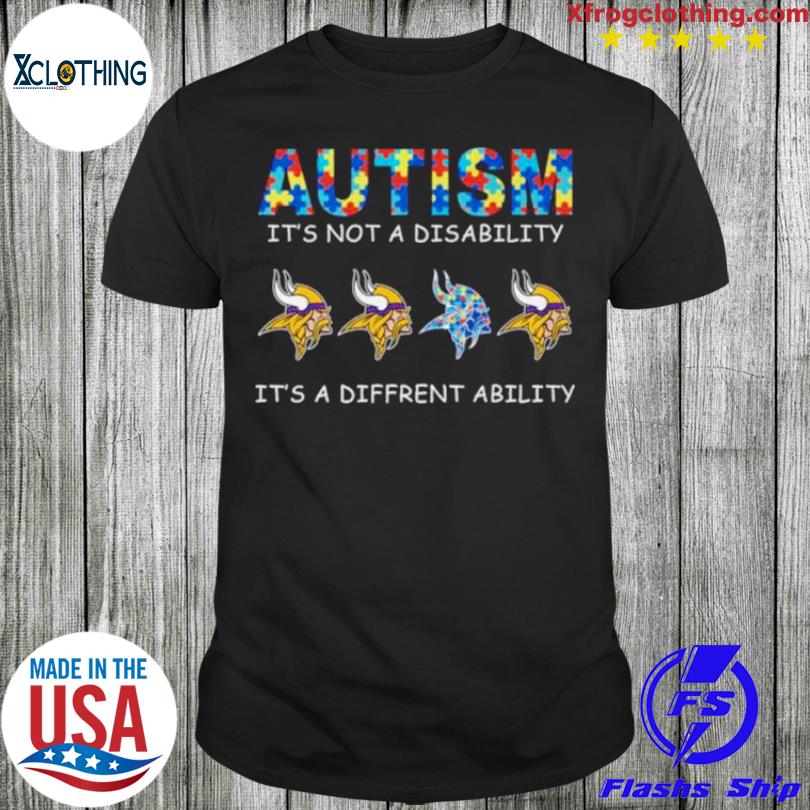 Minnesota Vikings Autism It's not a disability it's a different