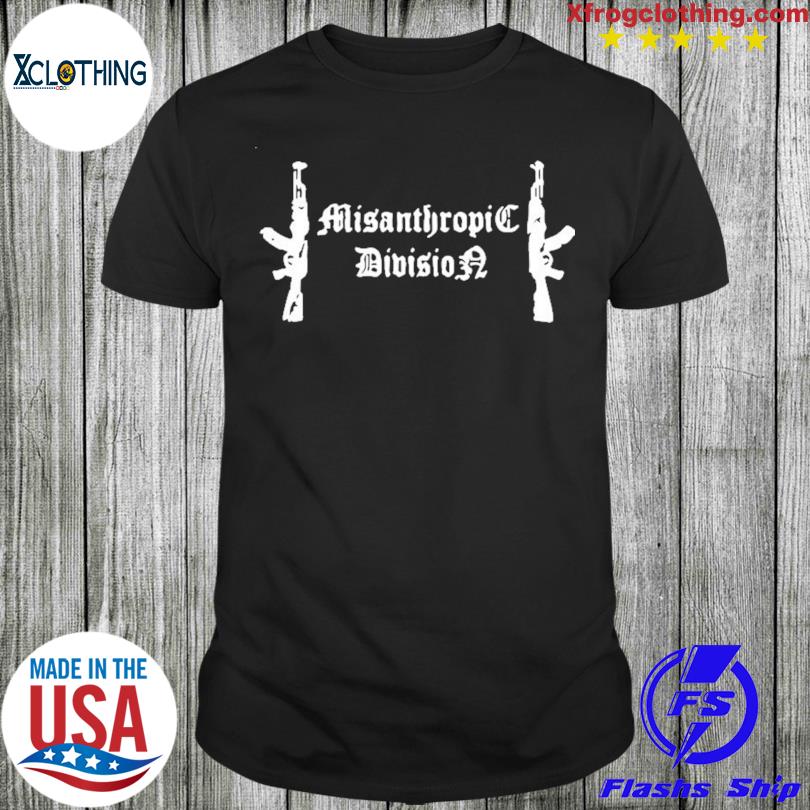 Misanthropic division gun shirt