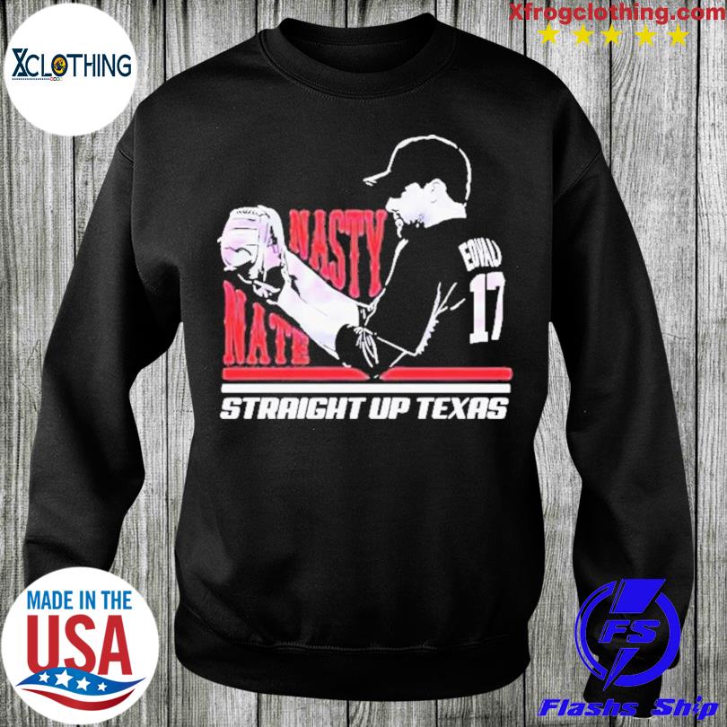 Nathan Eovaldi nasty nate straight up Texas Rangers shirt, hoodie