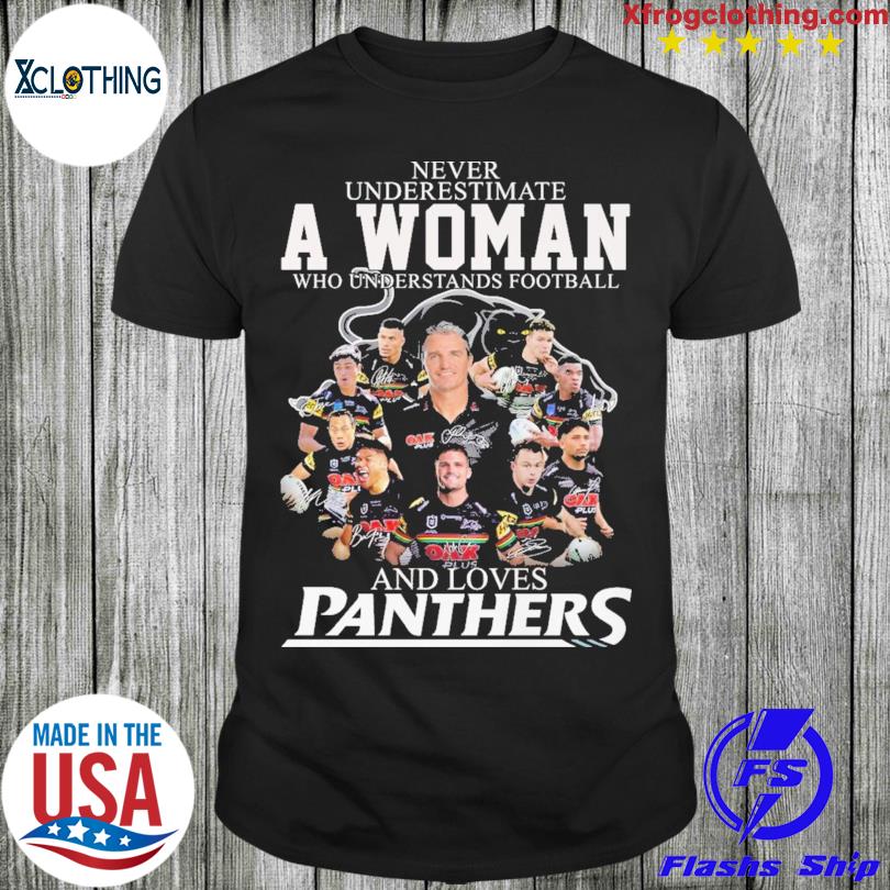 Never Underestimate A Woman Who Understands Football And Loves Panthers  Unisex T-Shirt - Cattrendtees