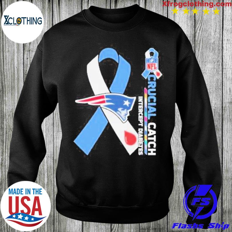 New England Patriots Crucial Catch Intercept Cancer Fight Like A Patriots  shirt, hoodie, sweater, long sleeve and tank top