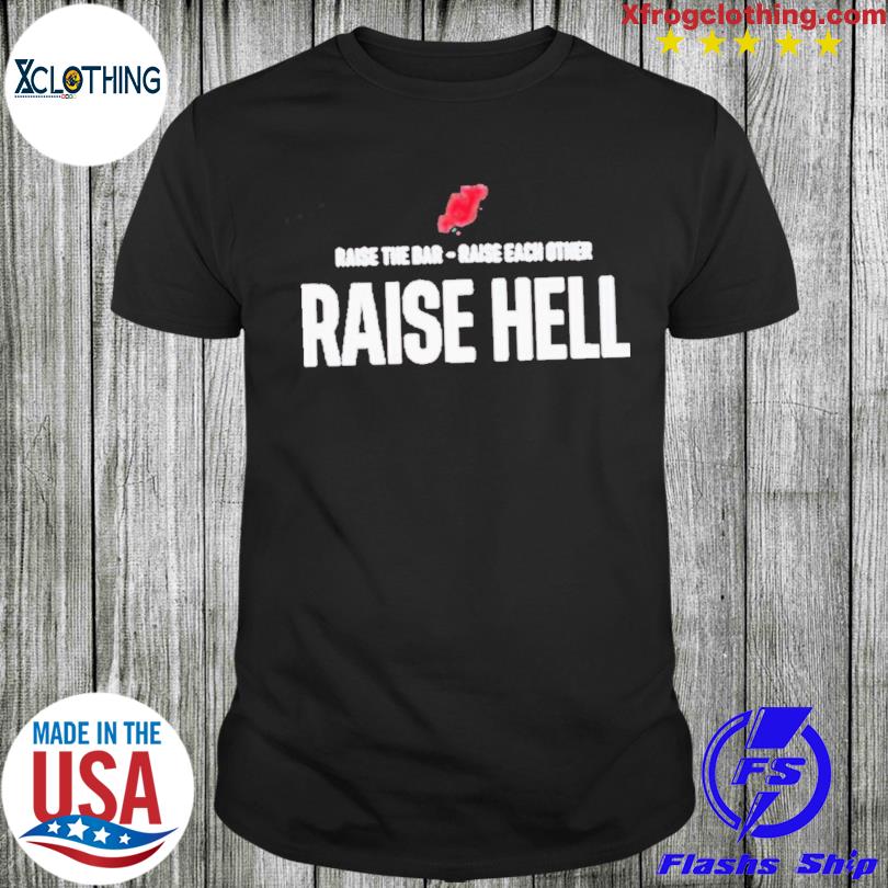 New Jersey Devils Raise The Bar Raise Each Other Raise Hell 2023 t-Shirt