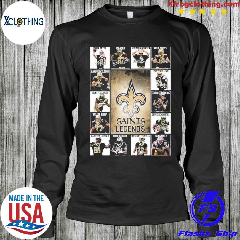 Design new orleans saints legends team players names in city shirt, hoodie,  sweater, long sleeve and tank top