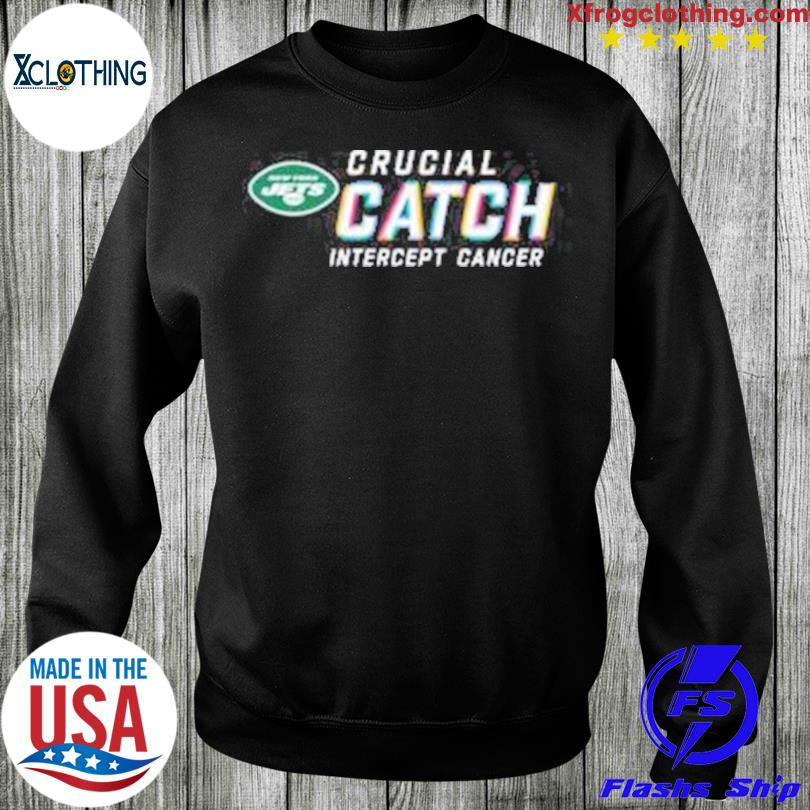 New York Jets Crucial Catch Intercept Cancer 2023 Shirt, hoodie, sweater  and long sleeve