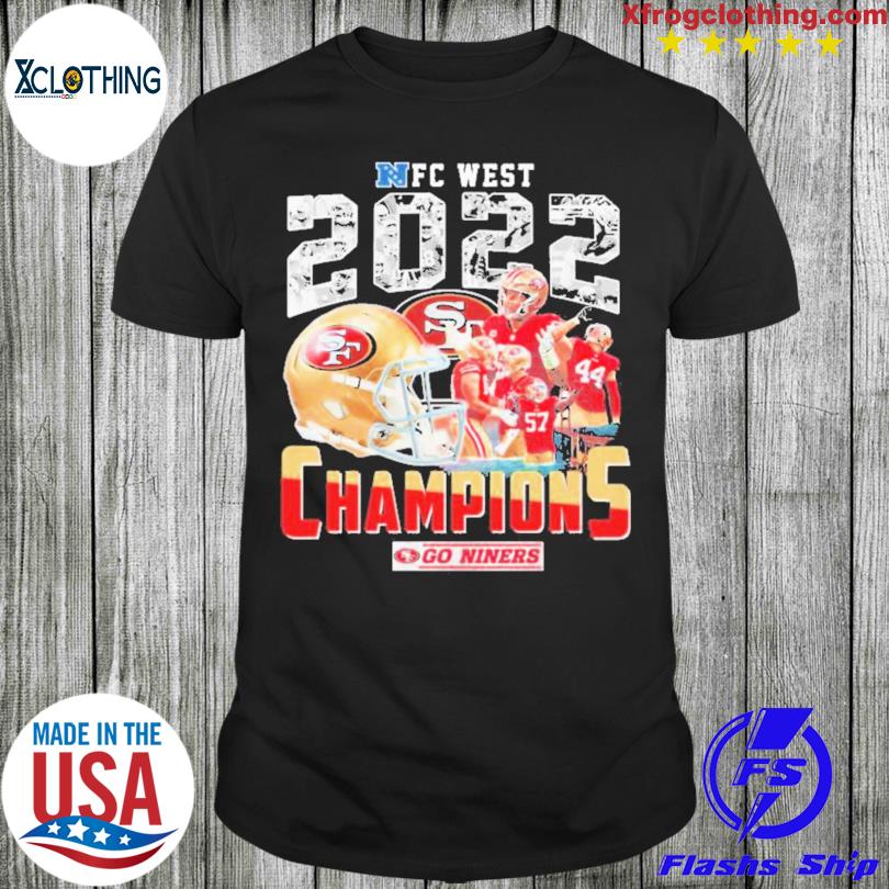 Go Niners 2022 NFC West Division Champions San Francisco 49ers Shirt,  hoodie, sweater, long sleeve and tank top