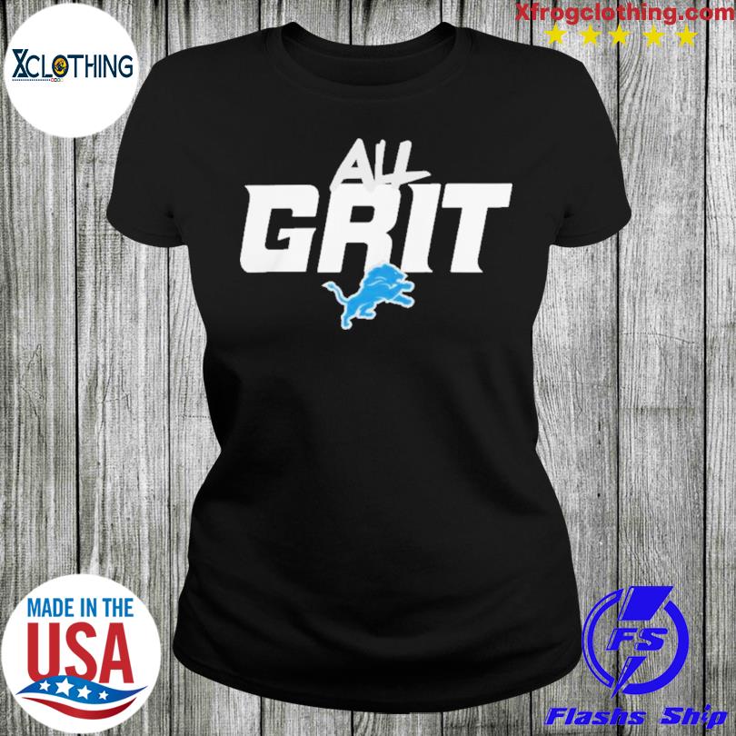 Nfl 2023 Detroit Lions Grit Shirt, hoodie, sweater and long sleeve