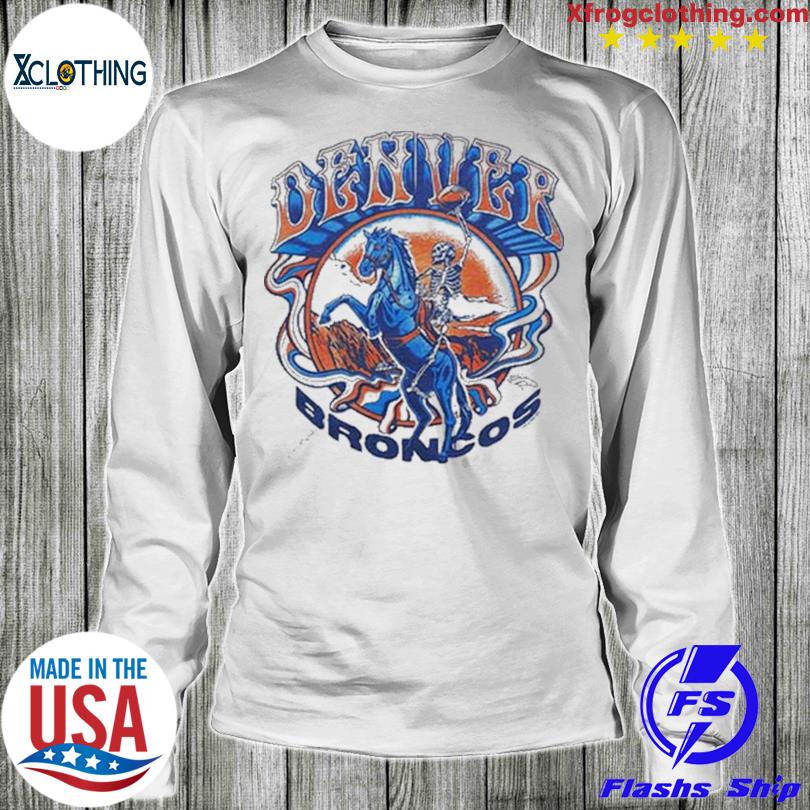 Nfl X Grateful Dead X Denver Broncos Shirt, hoodie, sweater, long sleeve  and tank top