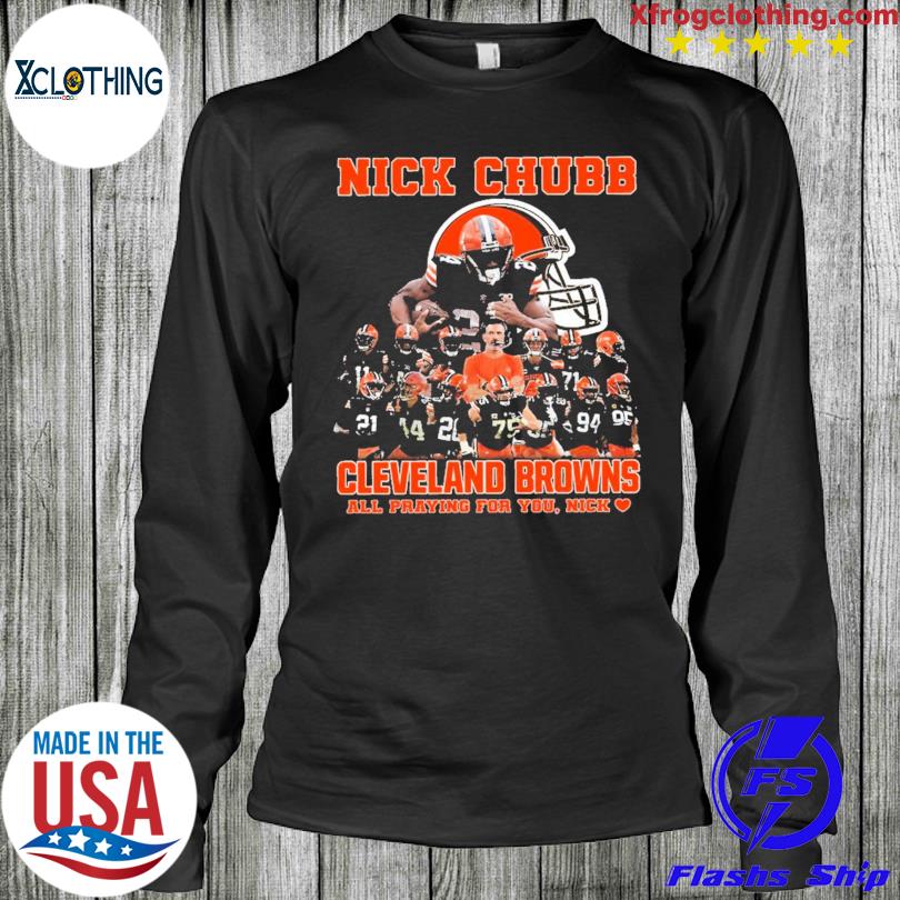 Nick Chubb Cleveland Browns all praying for you Nick shirt, hoodie