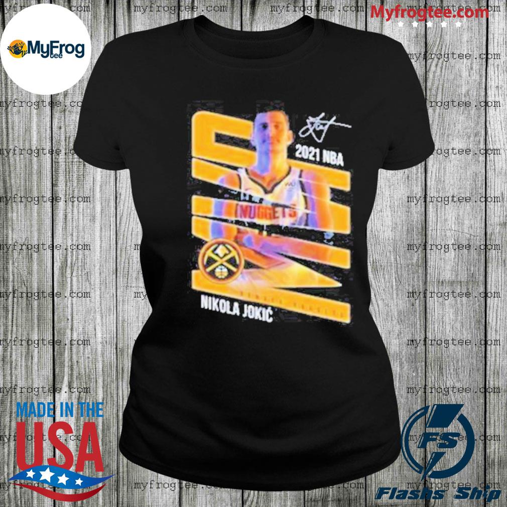 MVP NBA 2021 Nikola Jokic 15 Denver Nuggets Joker - that's Game shirt,  hoodie, sweater, long sleeve and tank top