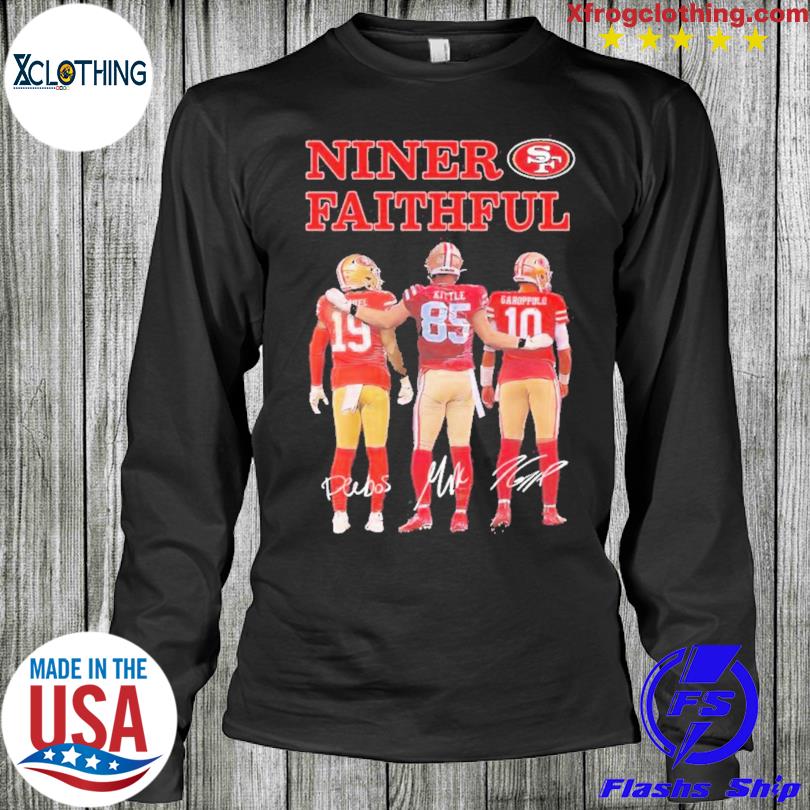 Niner Faithful San Francisco 49ers Deebo Samuel George Kittle and Jimmy  Garoppolo signatures shirt, hoodie, sweater, long sleeve and tank top