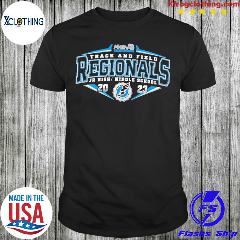 Official 2023 mhsaa track and field junior high middle school regionals shirt