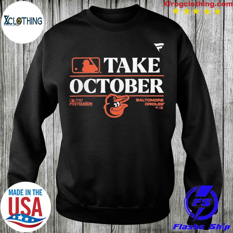 Nouvette Baltimore Orioles Take October Playoffs 2023 Shirt