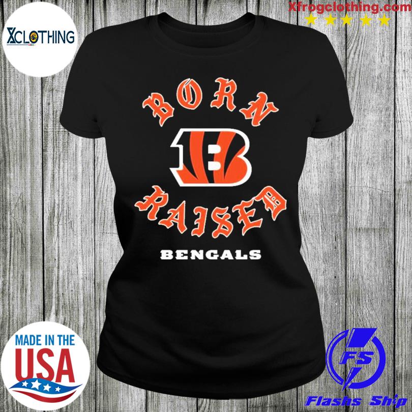 Cincinnati Bengals Born X Raised Unisex T-shirt - Shibtee Clothing