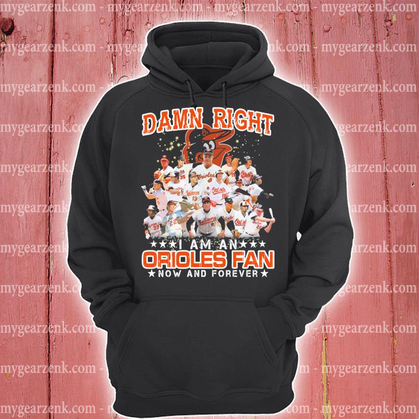 Damn Right I Am A Mascot Baltimore Orioles Postseason Fan Win Or Lose Shirt,  hoodie, sweater, long sleeve and tank top