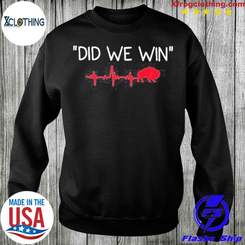 Damar Hamlin Buffalo Did We Win Art Shirt, hoodie, sweater, long sleeve and  tank top