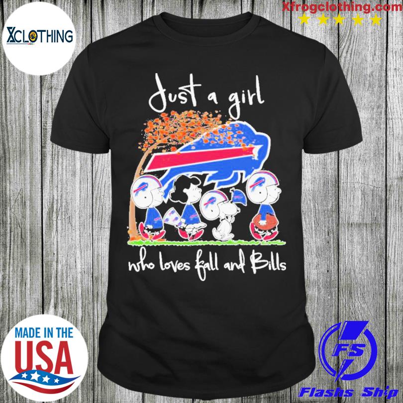 Official just A Girl Buffalo Bills Who Loves Fall And Buffalo Bills Shirt,  hoodie, sweater, long sleeve and tank top