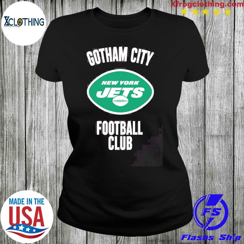 New York Jets Gotham city football club shirt, hoodie, longsleeve