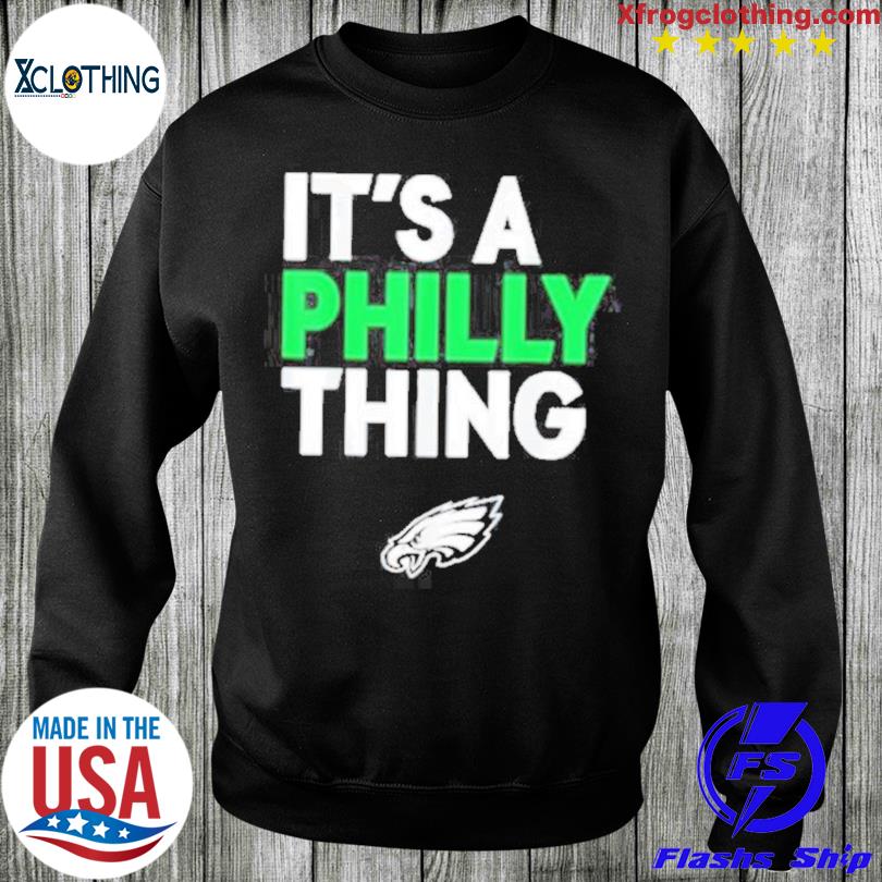 Official Philadelphia Thing Fan Design - It's A Philly Thing T