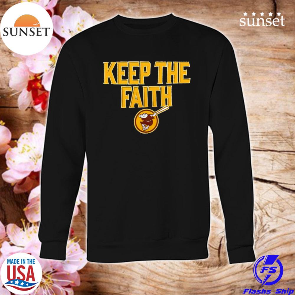 SAN DIEGO PADRES KEEP THE FAITH UNISEX T-SHIRT GIFT FOR MEN WOMEN ALL SIZE  S-3XL