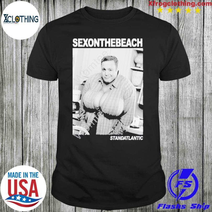 Official stand Atlantic Kevin James Sex On The Beach T-Shirt