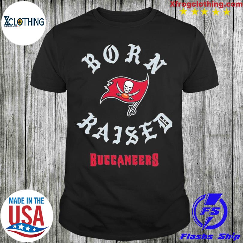 Tampa Bay Buccaneers Born X Raised Unisex T-shirt