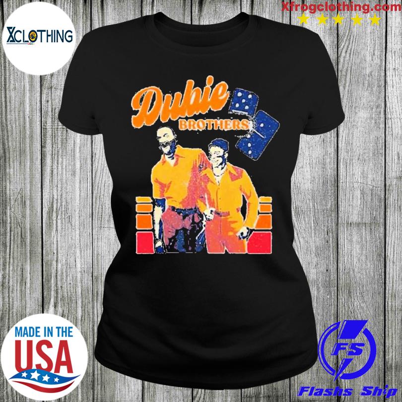 Yordan And Dubon Dubie Brothers Shirt