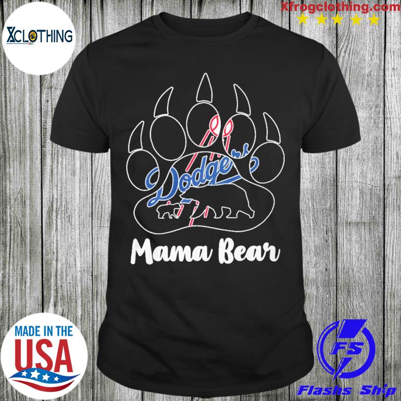 Paws Mama Bear Los Angeles Dodgers shirt