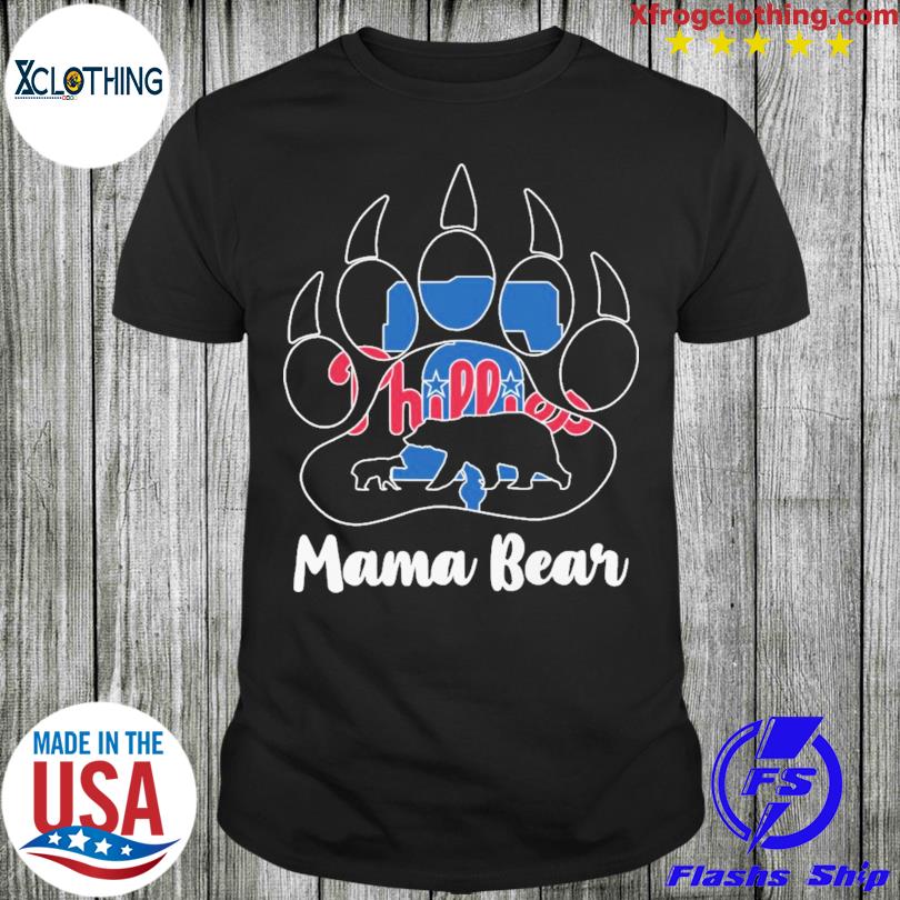 Paws Mama Bear Philadelphia Phillies shirt