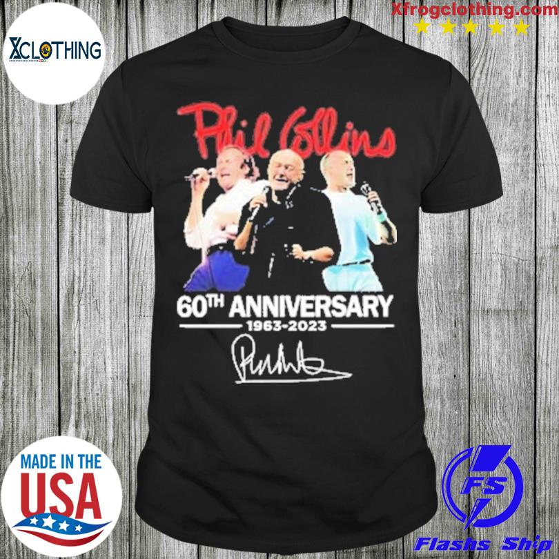 60th Anniversary Of Phil Collins 1963-2023 Signature t-shirt by To