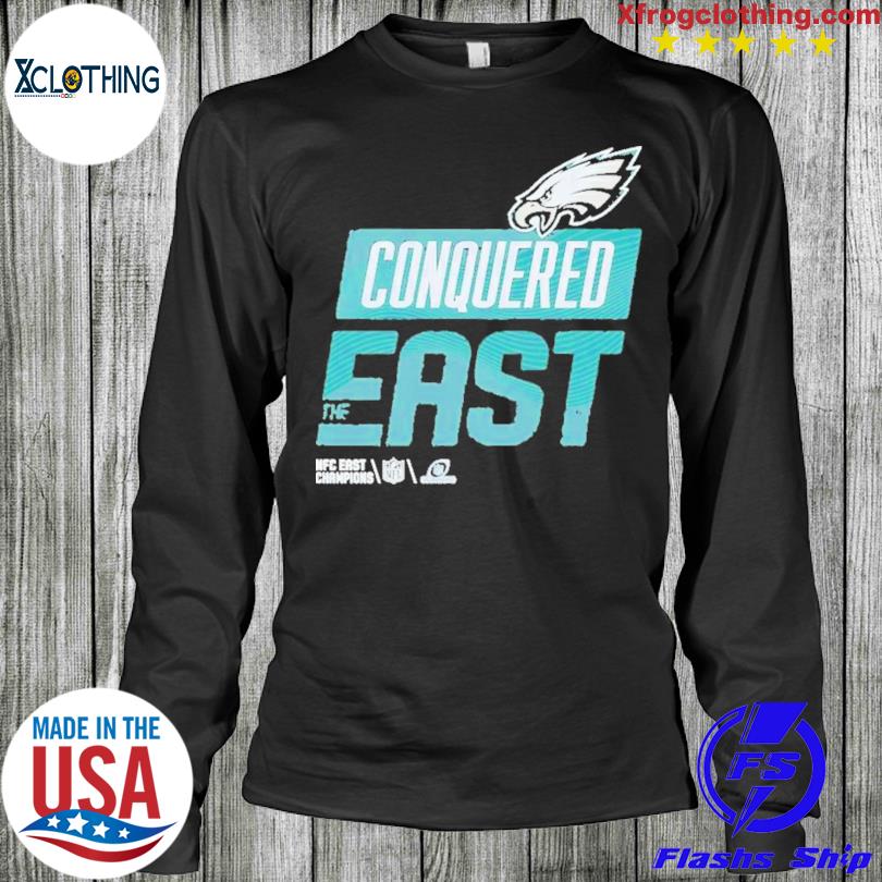 eagles conquered east shirts