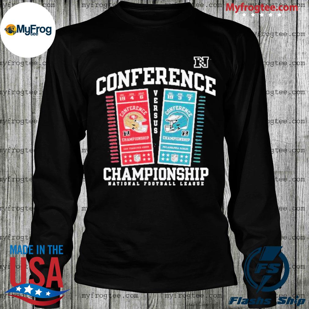 Conference Philadelphia Eagles vs. San Francisco 49ers Championship  National League shirt, hoodie, sweatshirt and tank top