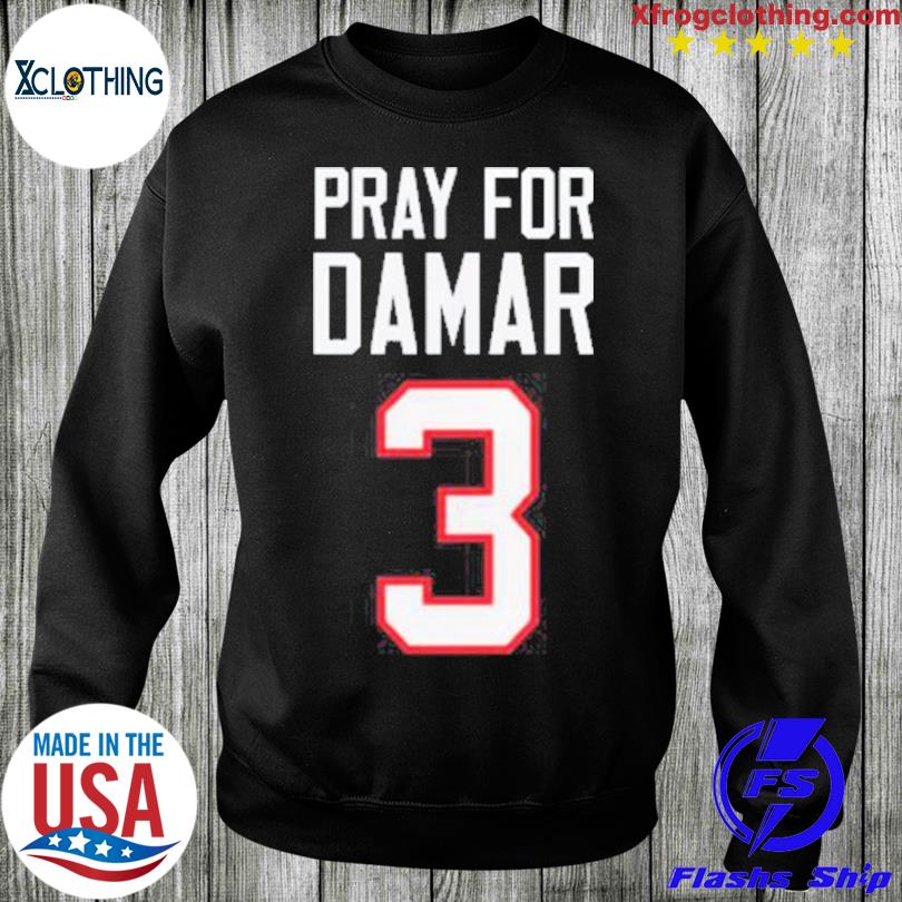 Top Damar hamlin love for 3 pray for damar hamlin shirt, hoodie, sweater,  long sleeve and tank top