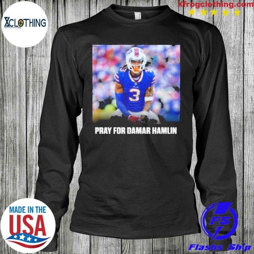 Pray For Damar Hamlin NFL Buffalo Bills Shirt, hoodie, sweater, long sleeve  and tank top