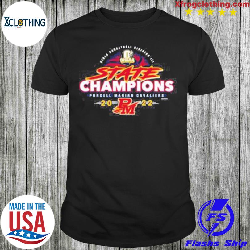 Purcell Marian Cavaliers 2022 Ohsaa Girls Basketball Division Iii State Champions Shirt