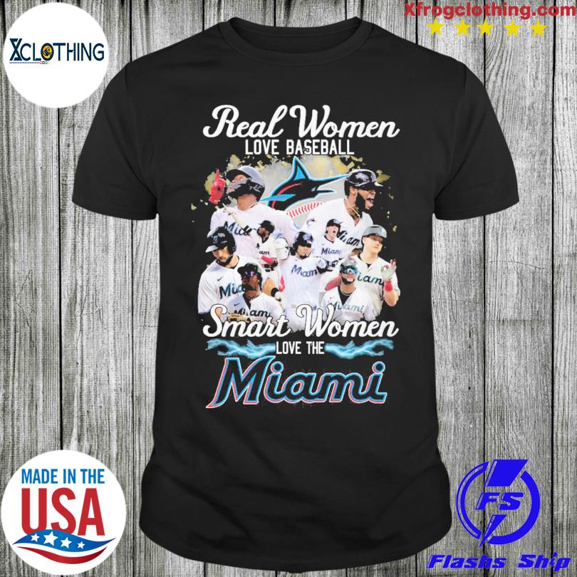 Official real Women Love Baseball Smart Women Love The Miami