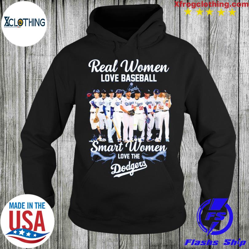 Real Women Love Baseball Smart Women Love The Dodgers Shirt - High