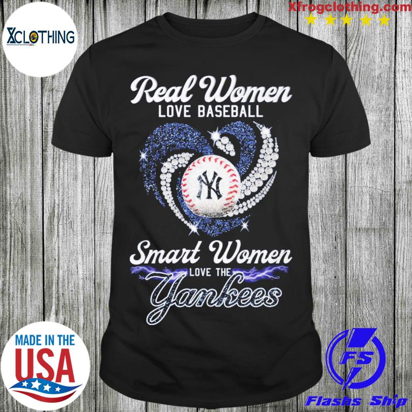 Real Women Love Baseball Smart Women Love The Yankees T Shirt - Growkoc