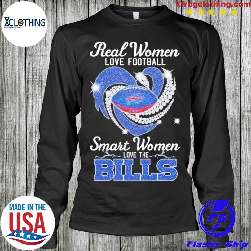 Official Real Women Love Football Smart Women Love The Bills Diamond logo  design shirt, hoodie, tank top, sweater and long sleeve t-shirt