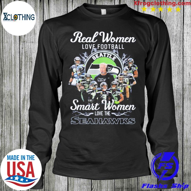 Real Women Love Football Smart Women Love The Seahawks T Shirt