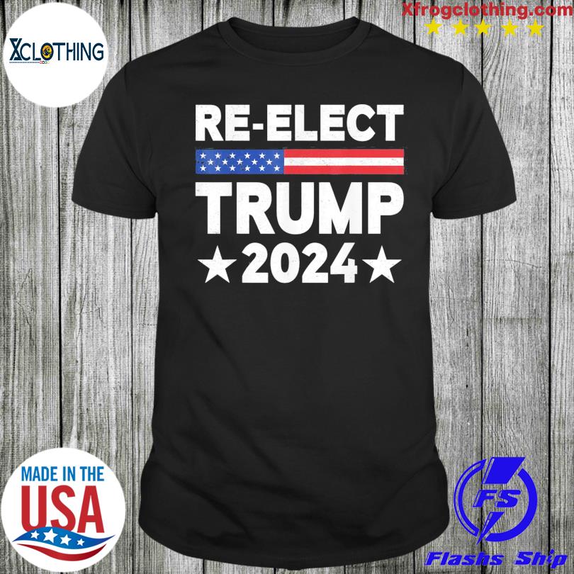 Reelect Trump 2024 us flag republicans president election shirt