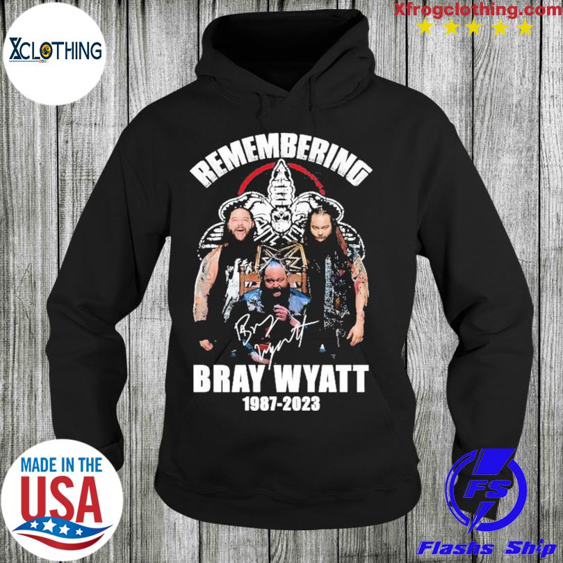 Remembering Bray Wyatt 1987 2023 shirt, hoodie, sweater and long