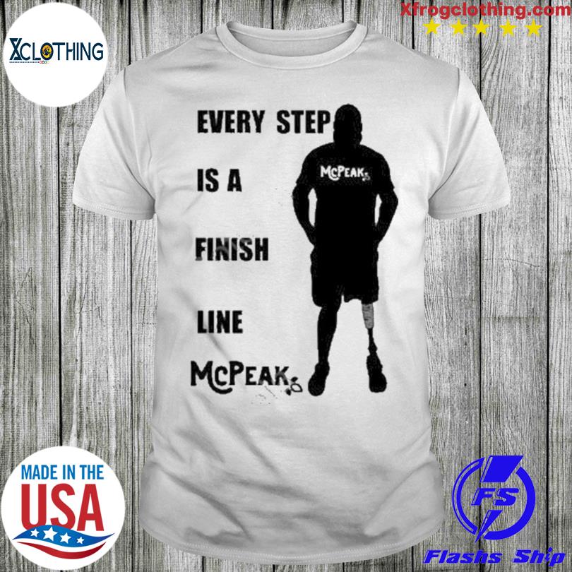Richie mcpeak every step is a finish line shirt