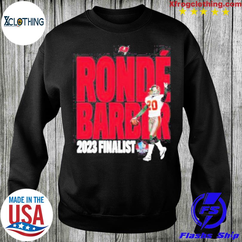 Ronde Barber Pro Football hall of fame class of 203 Finalist shirt, hoodie,  sweater, long sleeve and tank top