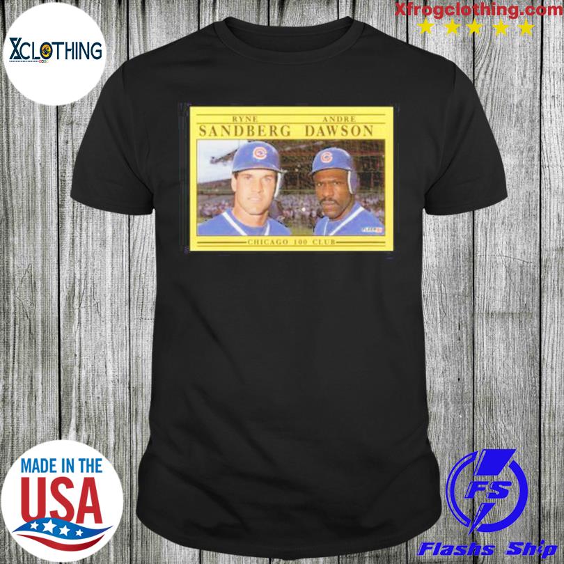 Official Ryne sandberg and andre dawson chicago 100 club T-shirt, hoodie,  tank top, sweater and long sleeve t-shirt