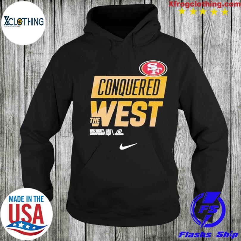 San Francisco 49Ers Conquered The West Tee Shirt, hoodie, sweater and long  sleeve