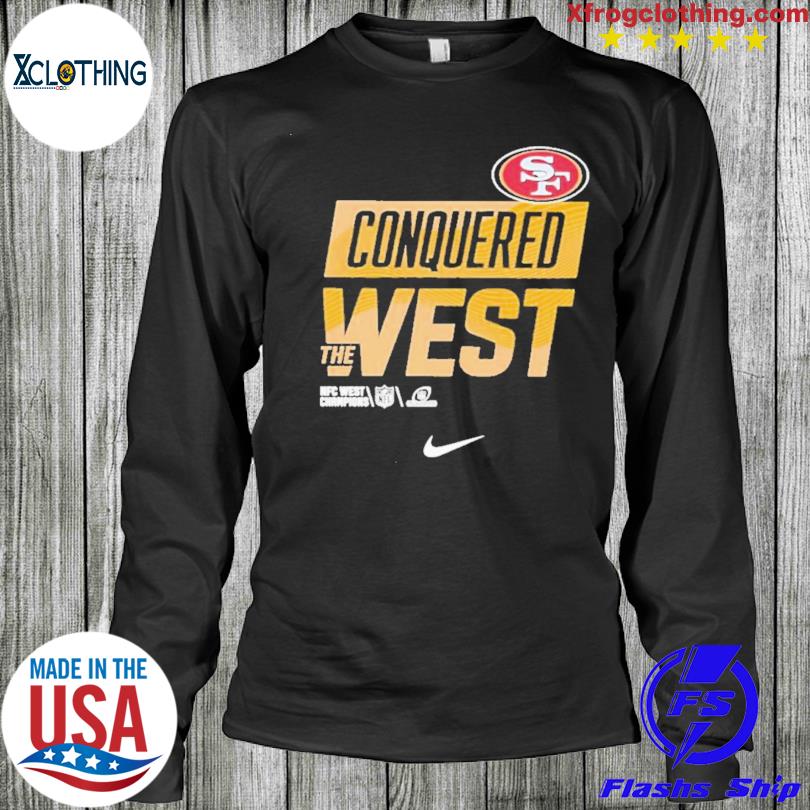 Official San Francisco 49Ers Conquered The West T Shirt - Tiotee