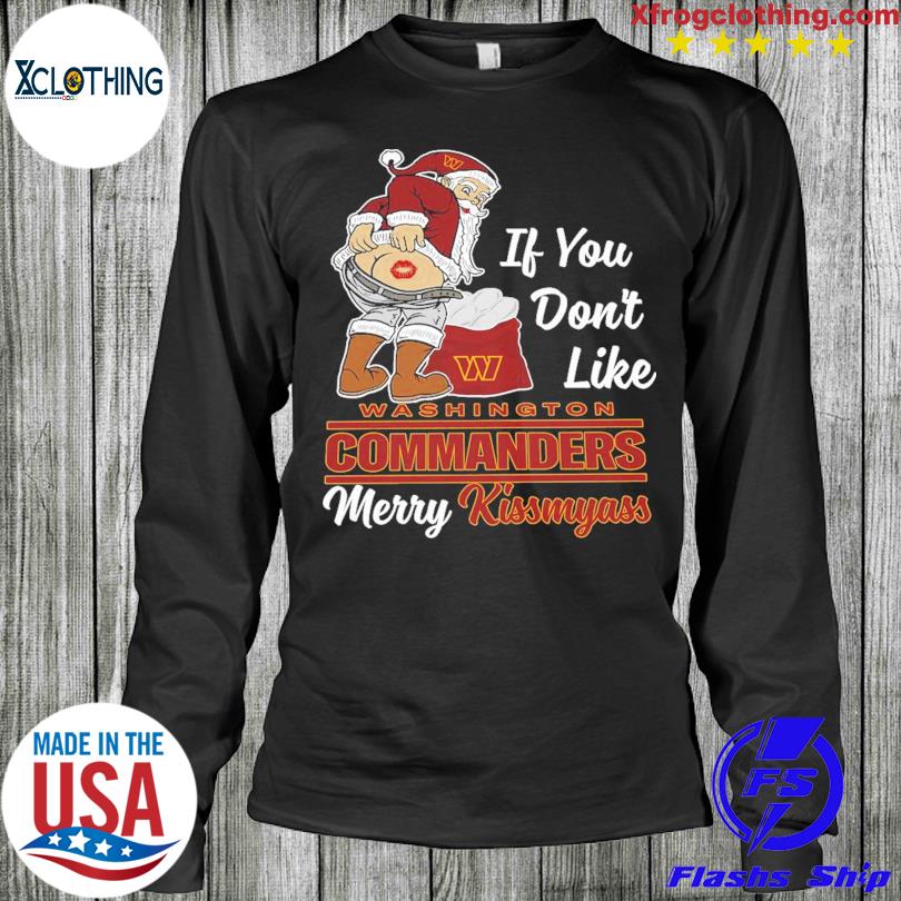 Santa if you don't like Washington Commanders merry kissmyass