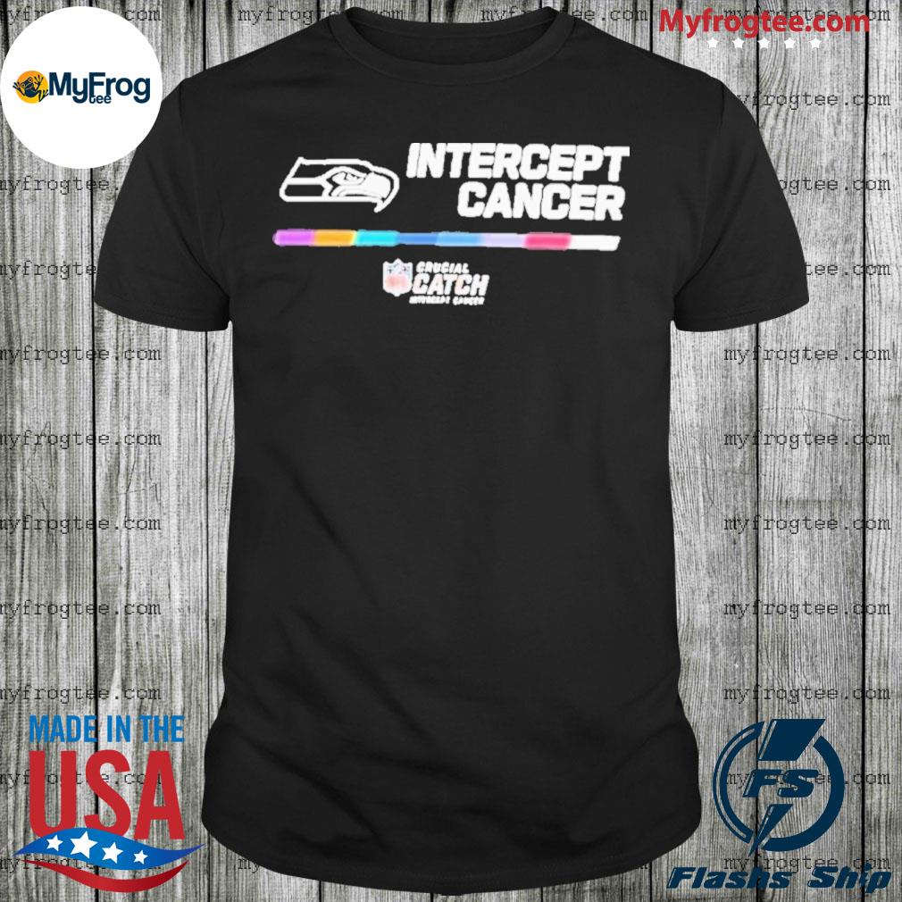 Seattle Seahawks Nfl Crucial Catch Intercept Cancer 2022 Shirt, hoodie,  sweater and long sleeve