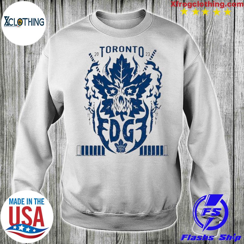 Sheamus Wearing Toronto Maple Leafs 2023 X Edge Collaboration shirt,  hoodie, sweater, long sleeve and tank top