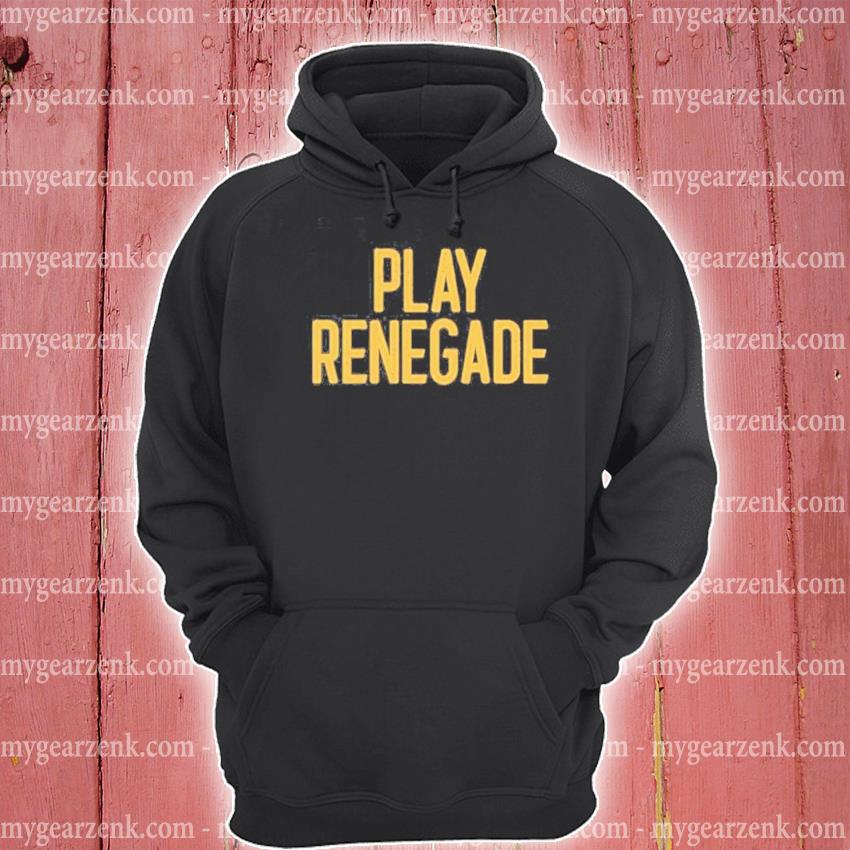 Pittsburgh Steelers Play Renegade shirt, hoodie, sweater, long